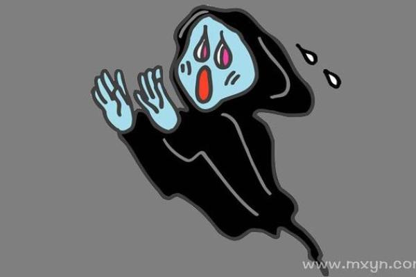 梦见亲人变成鬼是什么意思